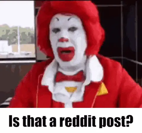 Ronald McDonald's Reddit Cringe Reaction