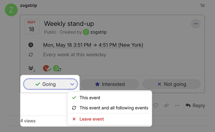 On recurring events, the "Going" button can now open a drop-down to let members RSVP to just the next occurrence or all future occurrences of the event.